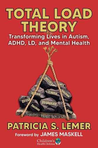 Паперова книга «Total Load Theory: Transforming Lives in Autism, ADHD, LD, SPD, and Mental Health», автор Патрисія С. Лемер - фото №1