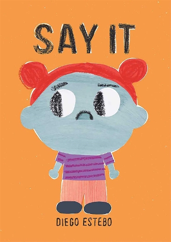 Бумажная книга «Say It», автор Диего Эстебо - фото №1
