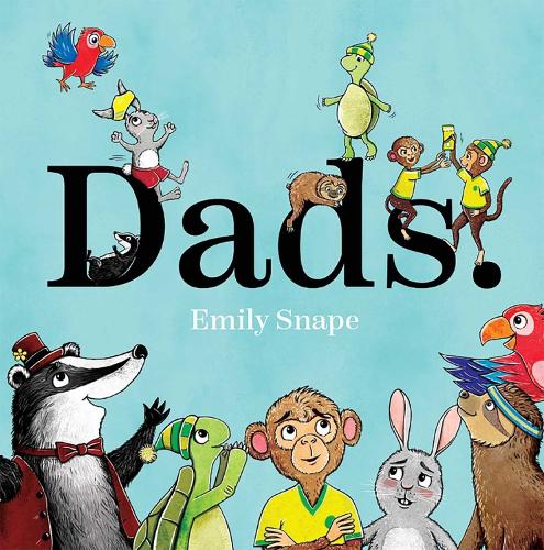 Паперова книга «Dads», автор Емілі Снейп - фото №1
