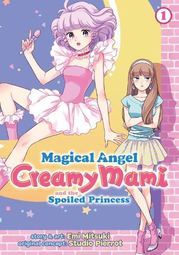 Бумажная книга «Magical Angel Creamy Mami and the Spoiled Princess Vol. 1», автор Эми Мицуки - фото №1