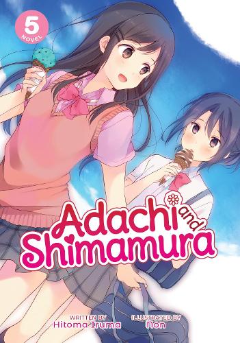 Паперова книга «Adachi and Shimamura (Light Novel) Vol. 5», автор Хітома Ірума - фото №1