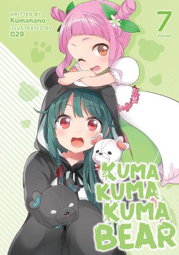 Паперова книга «Kuma Kuma Kuma Bear (Light Novel) Vol. 7», автор Куманано - фото №1