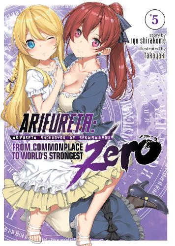 Бумажная книга «Arifureta: From Commonplace to World's Strongest ZERO (Light Novel) Vol. 5», автор Рё Сиракоме - фото №1