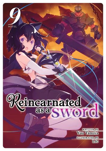 Паперова книга «Reincarnated as a Sword (Light Novel) Vol. 9», автор Юу Танака - фото №1