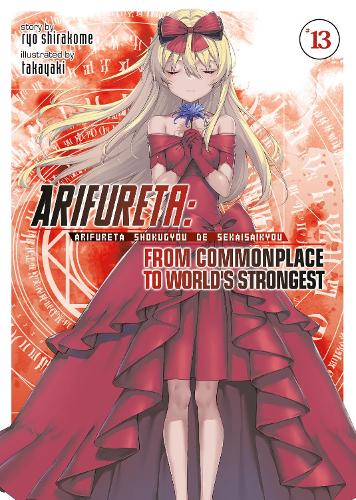 Бумажная книга «Arifureta: From Commonplace to World's Strongest (Light Novel) Vol. 13», автор Рё Сиракоме - фото №1