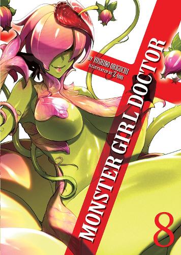 Паперова книга «Monster Girl Doctor (Light Novel) Vol. 8», автор Йошіно Оріґучі - фото №1