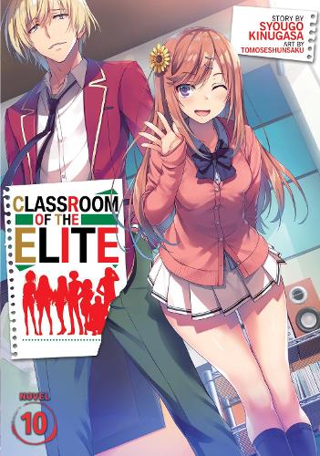 Бумажная книга «Classroom of the Elite (Light Novel) Vol. 10», автор Сюго Кинугаса - фото №1