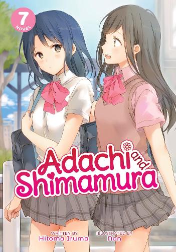 Паперова книга «Adachi and Shimamura (Light Novel) Vol. 7», автор Хітома Ірума - фото №1
