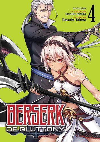 Бумажная книга «Berserk of Gluttony (Manga) Vol. 4», автор Ишики Ичика - фото №1