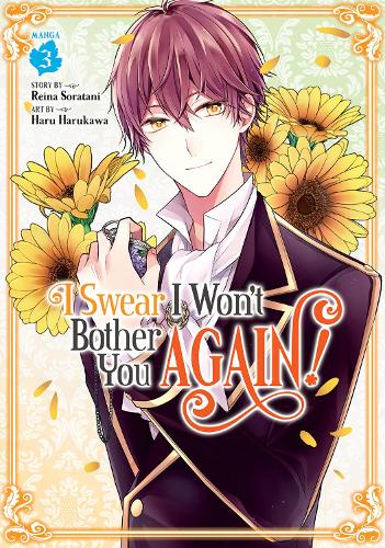 Бумажная книга «I Swear I Won't Bother You Again! (Manga) Vol. 3», автор Рейна Соратани - фото №1