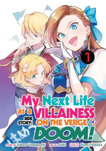 Бумажная книга «My Next Life as a Villainess Side Story: On the Verge of Doom! (Manga) Vol. 1», автор Сатору Ямагути - фото №1