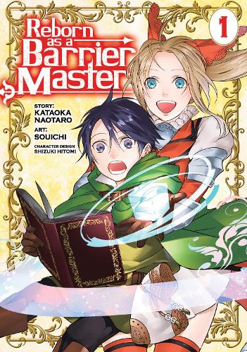 Бумажная книга «Reborn as a Barrier Master (Manga) Vol. 1», автор Катаока Наотаро - фото №1
