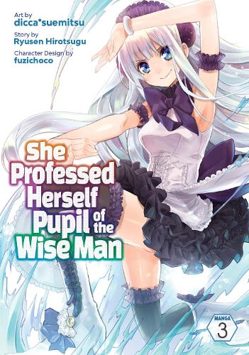 Бумажная книга «She Professed Herself Pupil of the Wise Man (Manga) Vol. 3», автор Рюсен Хироцугу - фото №1