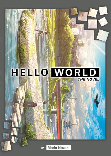 Бумажная книга «HELLO WORLD: The Novel», автор Мадо Нозаки - фото №1