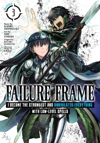 Бумажная книга «Failure Frame: I Became the Strongest and Annihilated Everything With Low-Level Spells (Manga) Vol. 3», автор Каору Шинозаки - фото №1