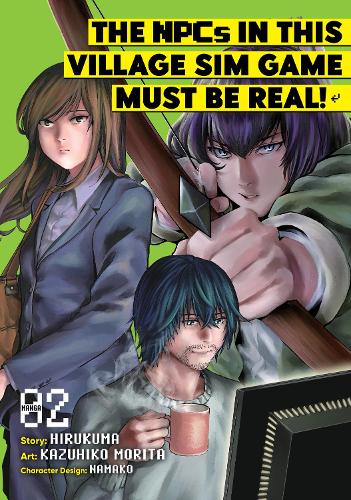 Бумажная книга «The NPCs in this Village Sim Game Must Be Real! (Manga) Vol. 2», автор Хирукума - фото №1