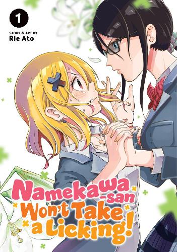 Бумажная книга «Namekawa-san Won't Take a Licking! Vol. 1», автор Риэ Ато - фото №1