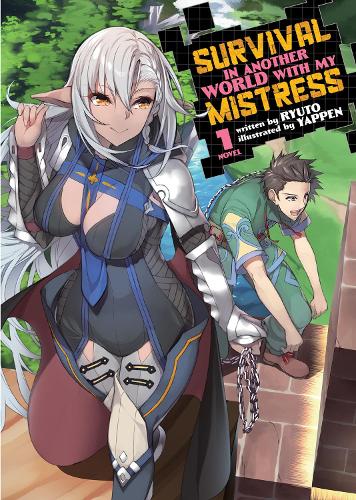 Бумажная книга «Survival in Another World with My Mistress! (Light Novel) Vol. 1», автор Рюто - фото №1