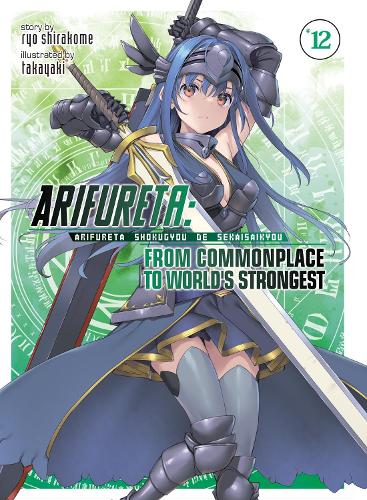 Бумажная книга «Arifureta: From Commonplace to World's Strongest (Light Novel) Vol. 12», автор Рё Сиракоме - фото №1