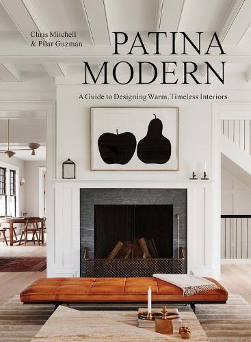 Паперова книга «Patina Modern: A Guide to Designing Warm, Timeless Interiors», автор Пілар Гусман - фото №1