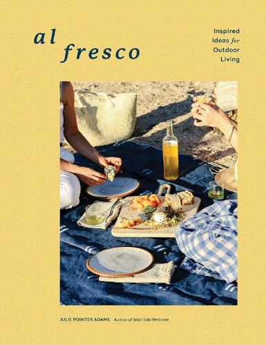 Бумажная книга «Al Fresco: Inspired Ideas for Outdoor Living», автор Джули Пойнтер Адамс - фото №1