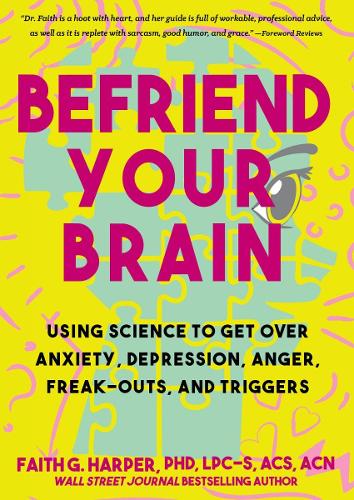 Паперова книга «Befriend Your Brain», автор Фейт Г. Гарпер - фото №1