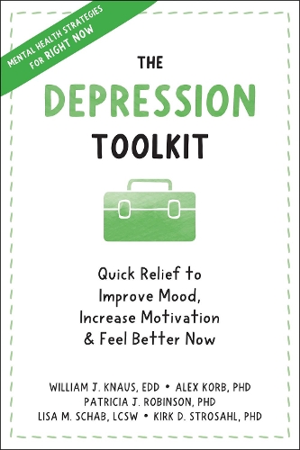 Бумажная книга «The Depression Toolkit: Quick Relief to Improve Mood, Increase Motivation, and Feel Better Now», авторов Алекс Корб, Кирк Д. Стросал, Лиза М. Шаб, Патриция Дж. Робинсон, Уильям Дж. Кнаус - фото №1
