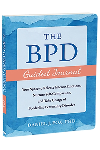 [object Object] «The BPD Guided Journal: Your Space to Release Intense Emotions, Nurture Self-Compassion, and Take Charge of Borderline Personality Disorder», автор Дэниел Фокс - фото №1
