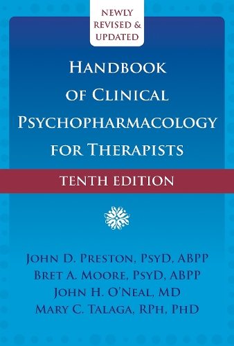Бумажная книга «Handbook of Clinical Psychopharmacology for Therapists (Tenth Edition)», авторов Брет А. Мур, Джон Д Престон - фото №1