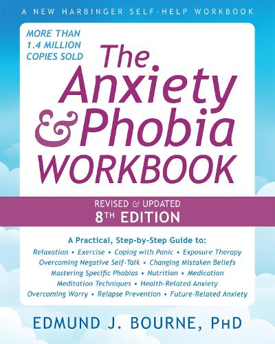 Бумажная книга «The Anxiety and Phobia Workbook (8th Edition)», автор Эдмунд Дж. Борн - фото №1