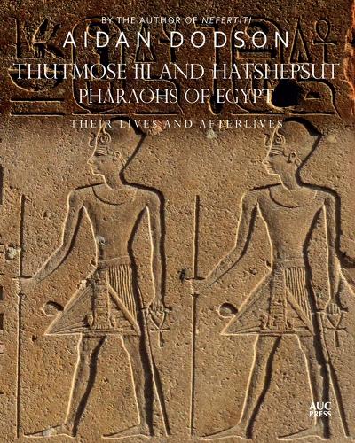 [object Object] «Thutmose III and Hatshepsut, Pharaohs of Egypt: Their Lives and Afterlives», автор Ейден Додсон - фото №1