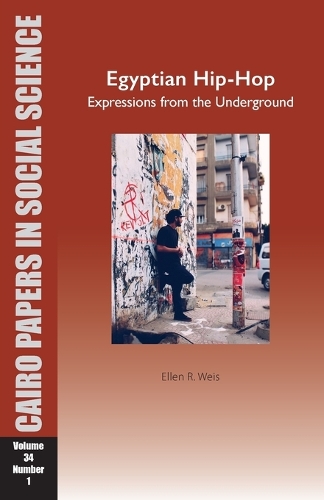 Бумажная книга «Egyptian Hip-Hop: Expressions from the Underground: Cairo Papers in Social Science Vol. 34, No. 1», автор Эллен Р. Вайс - фото №1