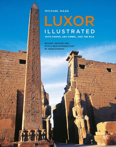 [object Object] «Luxor Illustrated, Revised and Updated: With Aswan, Abu Simbel, and the Nile», автор Майкл Хааг - фото №1