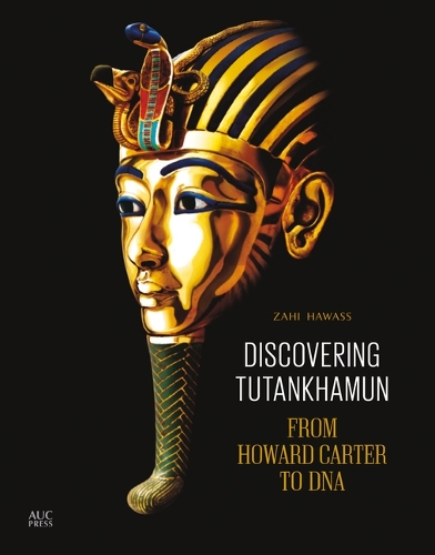 Бумажная книга «Discovering Tutankhamun: From Howard Carter to the Golden City», автор Захи Хавасс - фото №1