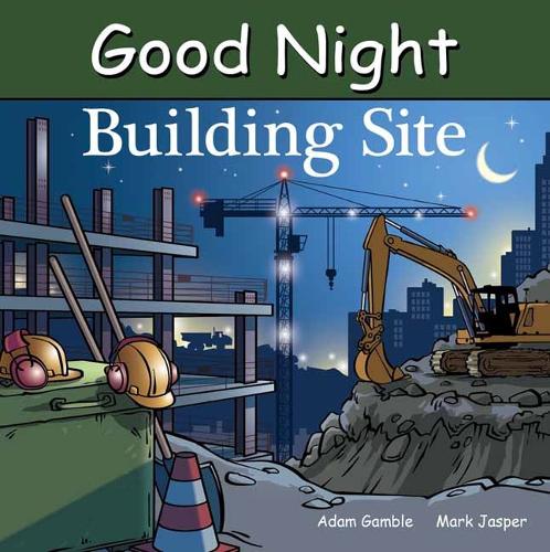 Паперова книга «Good Night Building Site», авторів Адам Гембл, Марк Джаспер - фото №1