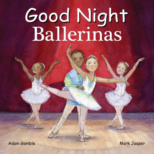 Паперова книга «Good Night Ballerinas», авторів Адам Гембл, Марк Джаспер - фото №1