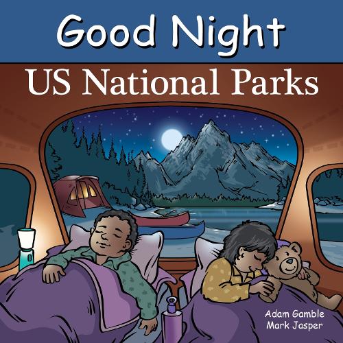 Бумажная книга «Good Night US National Parks», авторов Адам Гэмбл, Марк Джаспер - фото №1