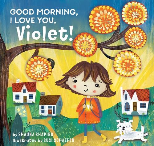 Бумажная книга «Good Morning, I Love You, Violet!», автор Шона Шапиро - фото №1