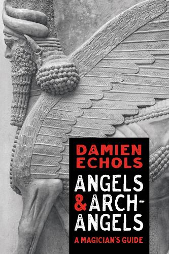 Бумажная книга «Angels and Archangels: A Magician's Guide», автор Дэмиен Эколс - фото №1