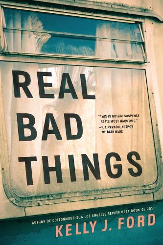 Паперова книга «Real Bad Things», автор Келлі Дж. Форд - фото №1