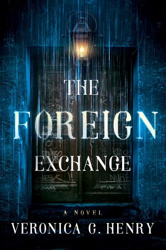 [object Object] «The Foreign Exchange: A Novel», автор Вероніка Г. Генрі - фото №1