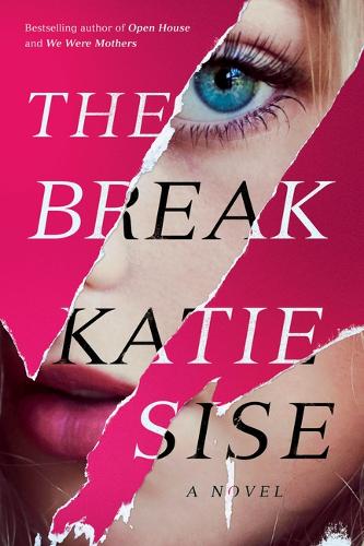 Бумажная книга «The Break: A Novel», автор Кэти Сайз - фото №1