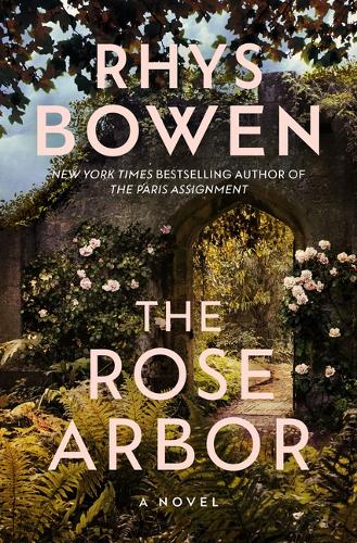 Паперова книга «The Rose Arbor: A Novel», автор Різ Бовен - фото №1