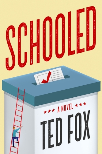 Паперова книга «Schooled: A Novel», автор Тед Фокс - фото №1