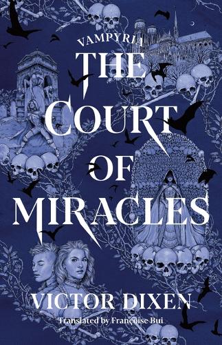 Бумажная книга «The Court of Miracles», автор Виктор Диксен - фото №1