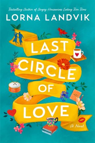 Паперова книга «Last Circle of Love: A Novel», автор Лорна Ландвік - фото №1