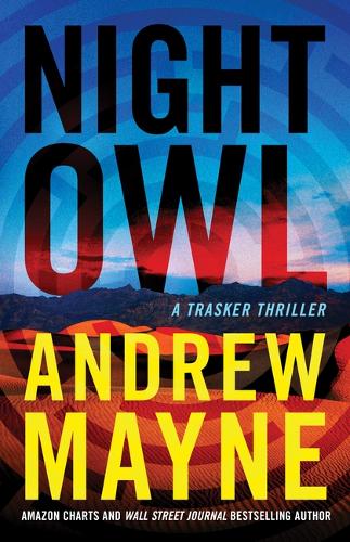 Паперова книга «Night Owl: A Trasker Thriller», автор Ендрю Мейн - фото №1