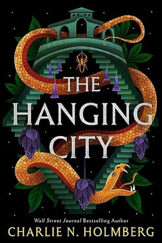 Бумажная книга «The Hanging City», автор Чарли Н. Холмберг - фото №1