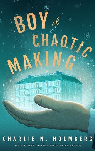 Бумажная книга «Boy of Chaotic Making», автор Чарли Н. Холмберг - фото №1