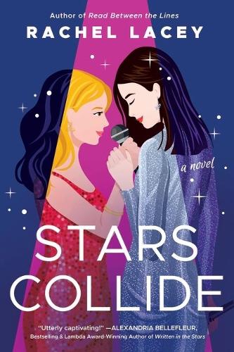 Паперова книга «Stars Collide: A Novel», автор Рейчел Лейсі - фото №1
